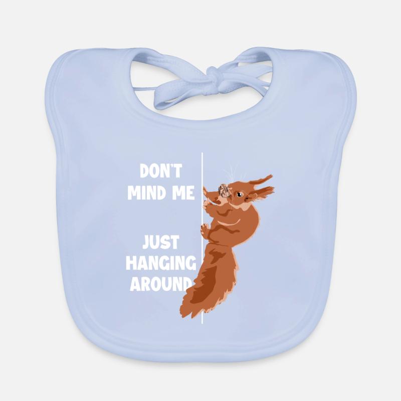 Ne m’en fais pas de traîner autour d’un écureuil Bavoir bio Bébé