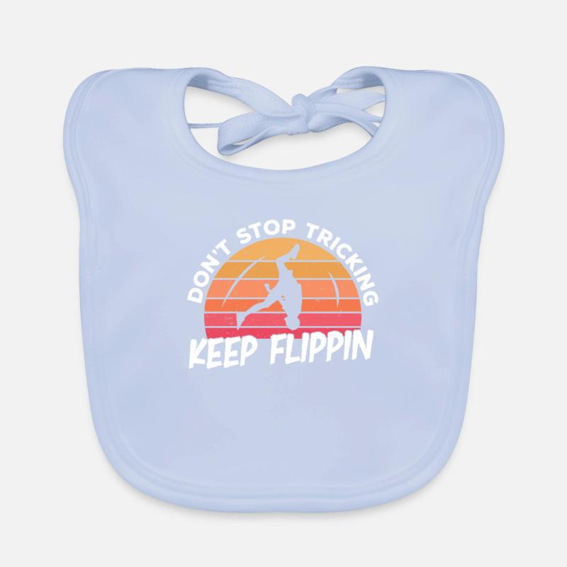 Tricking Keep Flippin Funny Freestyle Acrobatics Organic Baby Bibs