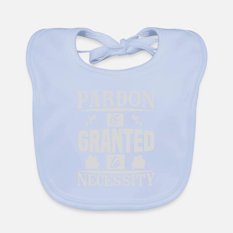 PARDON ACCORDÉ NÉCESSITÉ Bavoir bio Bébé