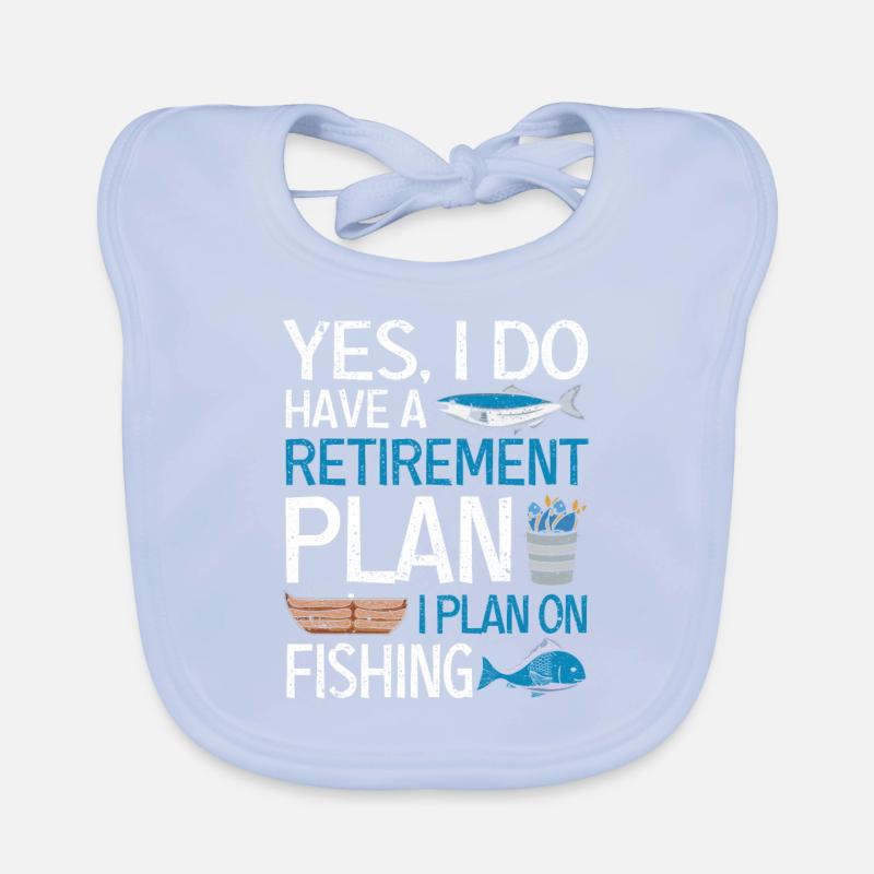 Yes, I have a retirement plan, I plan to Organic Baby Bibs