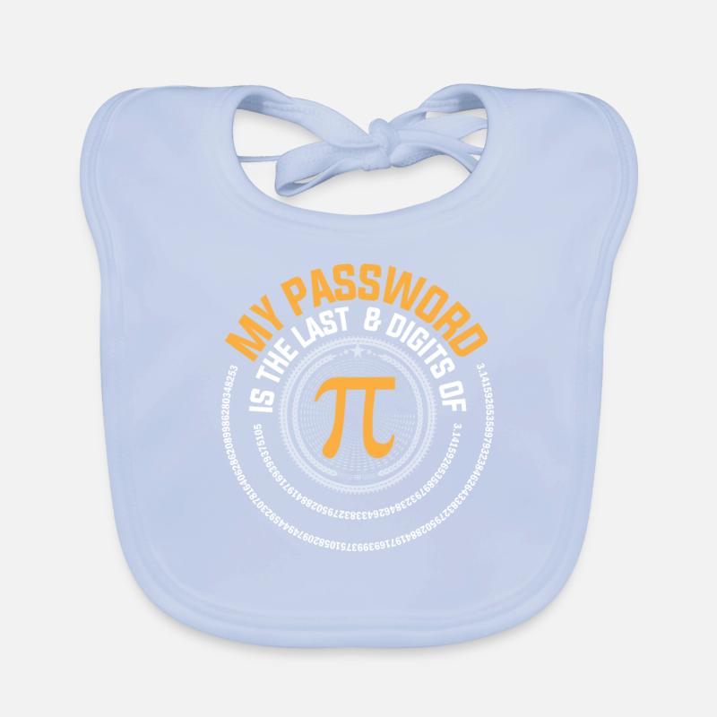 Mon mot de passe est les 8 derniers chiffres de Pi Gift Math G Bavoir bio Bébé