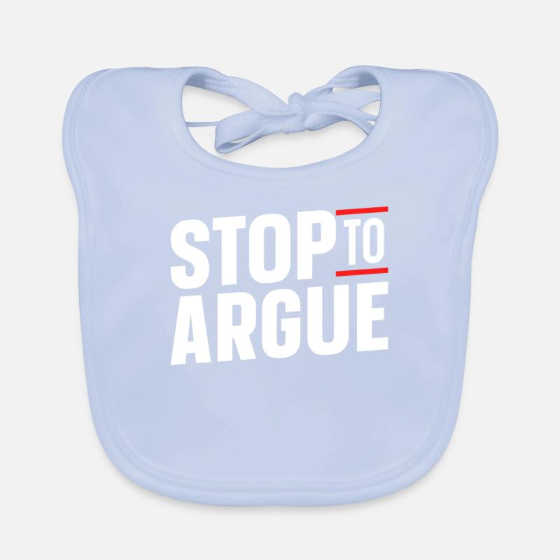 Aufhören Zu Diskutieren Argument Argumentieren Baby Bio-Lätzchen