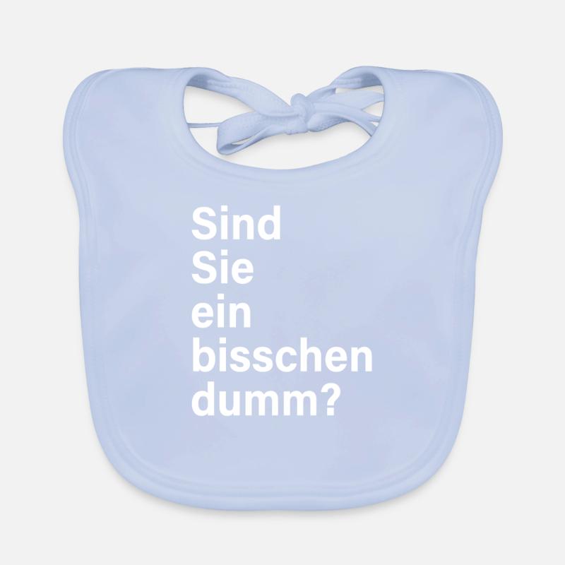 Sind Sie Ein Bisschen Dumm Misanthrop Smalltalk Baby Bio-Lätzchen
