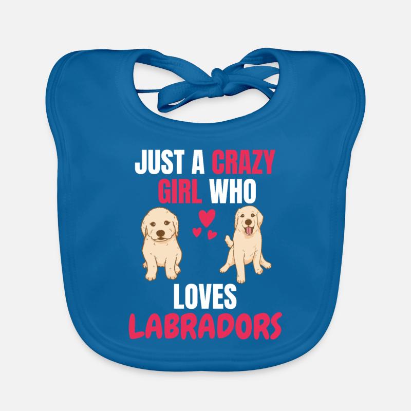 Verrücktes Mädchen Hund Lustiges Geschenk Labrador Baby Bio-Lätzchen