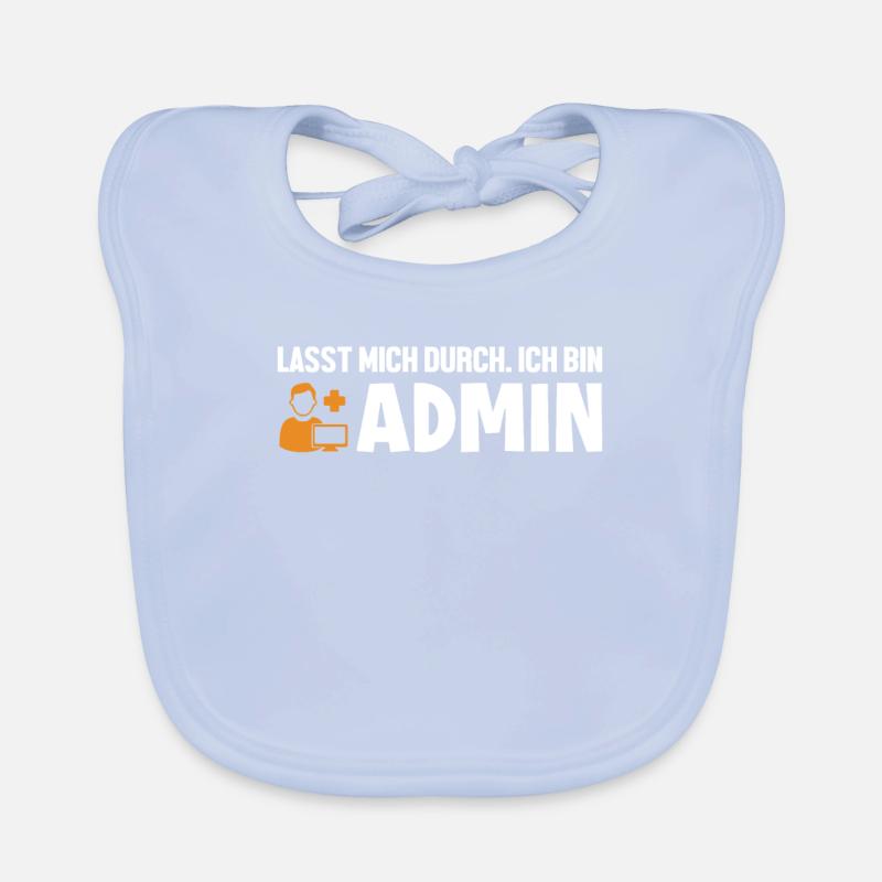 Lasst Mich Durch Ich Bin Admin Informatiker Baby Bio-Lätzchen