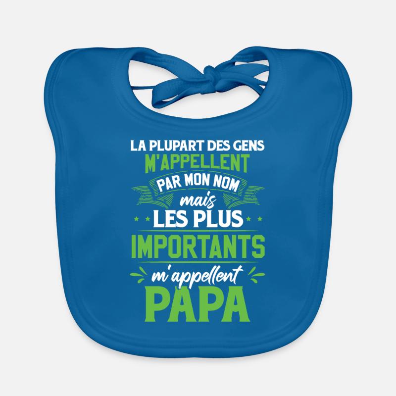 Les Plus Importants M'Appellent Papa Bavoir bio Bébé