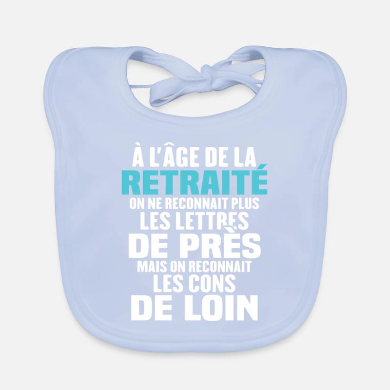 à l'âge de la retraité Bavoir bio Bébé