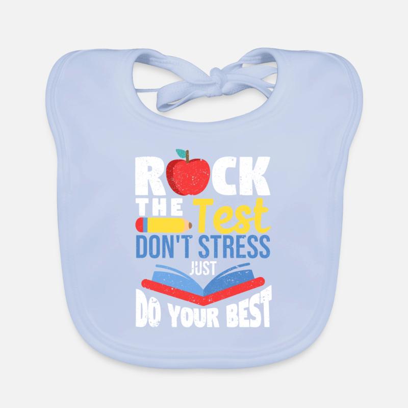 Rock The Test Pas de stress, faites de votre mieux Instructeur Bavoir bio Bébé