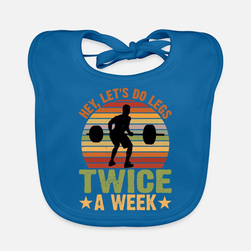 Hey, Let's Do Legs Twice A Week 3 Baby Bio-Lätzchen