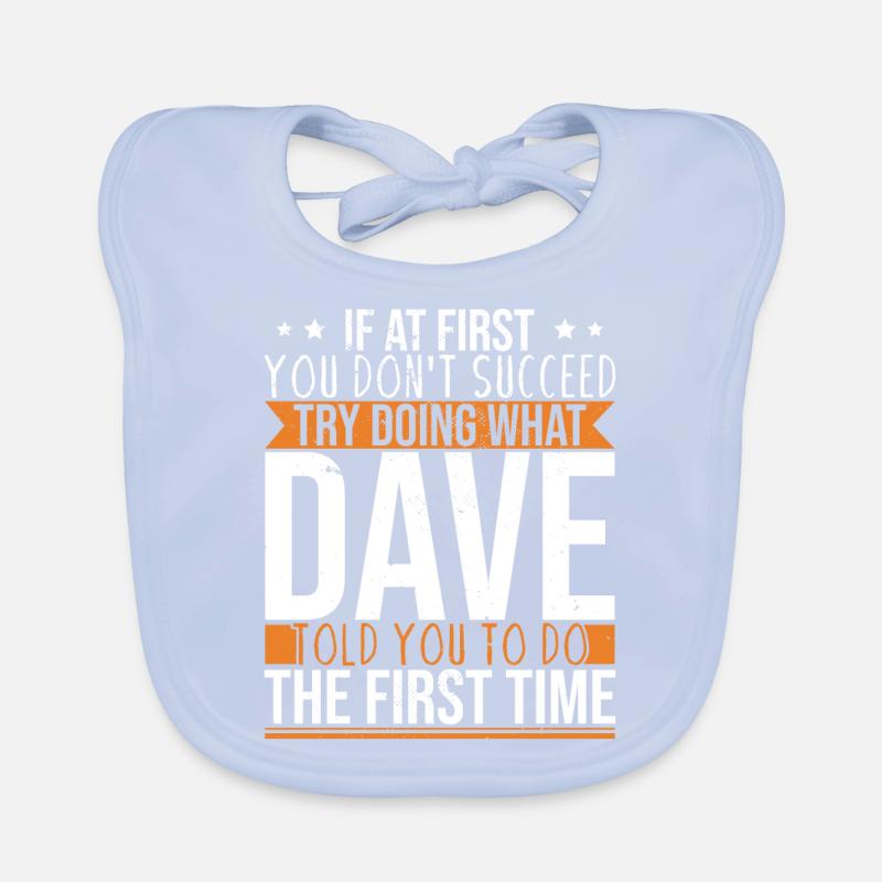 Drôle Dave Saying Bavoir bio Bébé