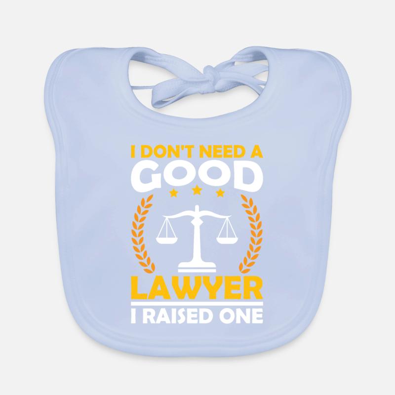Don't need a good lawyer, raised one Organic Baby Bibs