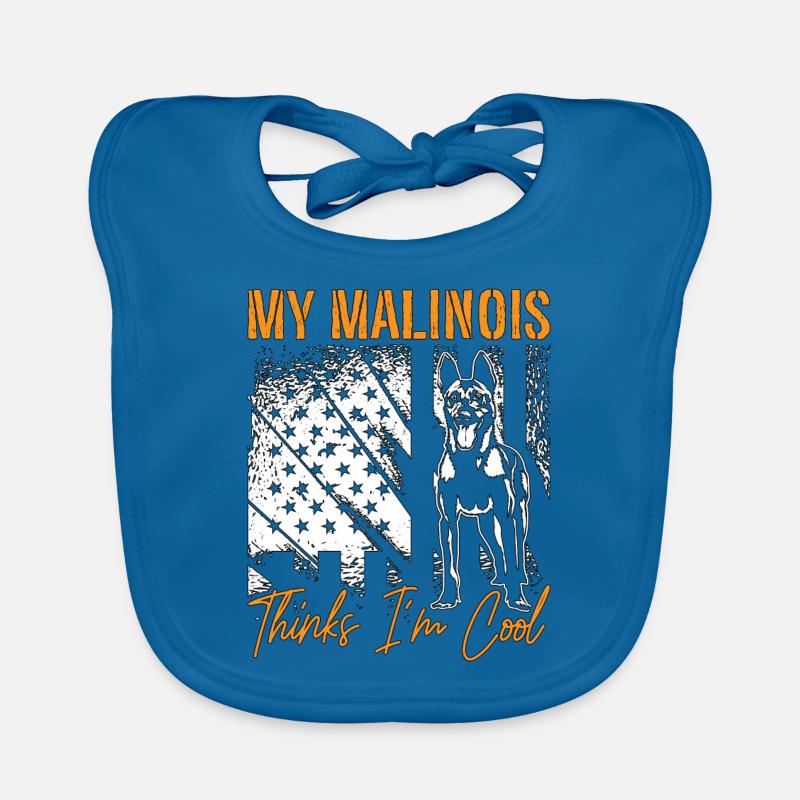 Belgian Malinois My Malinois Thinks I'm Cool Pet Baby Bio-Lätzchen