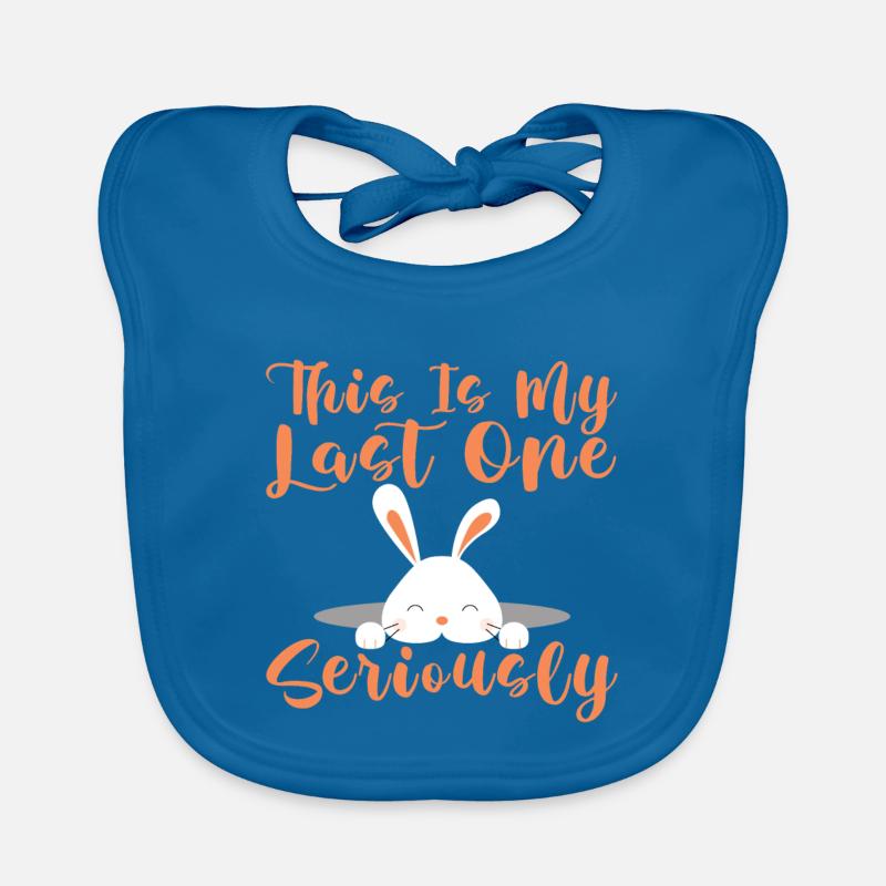 C’est mon dernier sérieusement 4 Bavoir bio Bébé