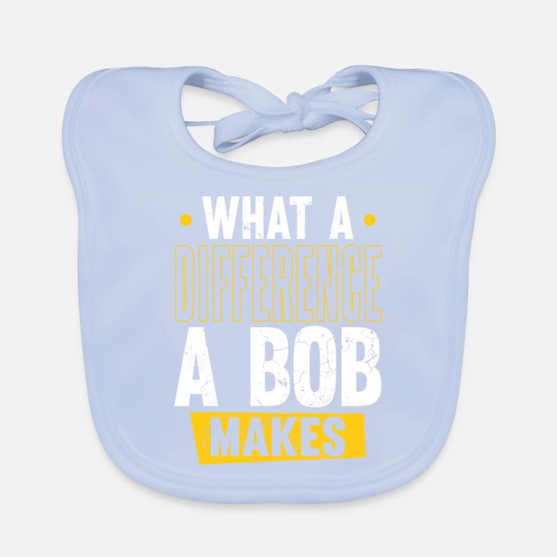 Robert Name Bob What A Difference A Bob Makes Organic Baby Bibs