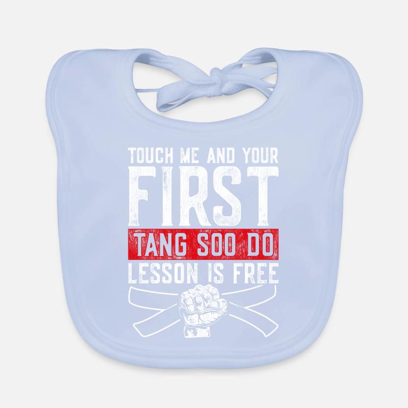 Touch Me And Your First Tang so Do Lesson Is Free Organic Baby Bibs