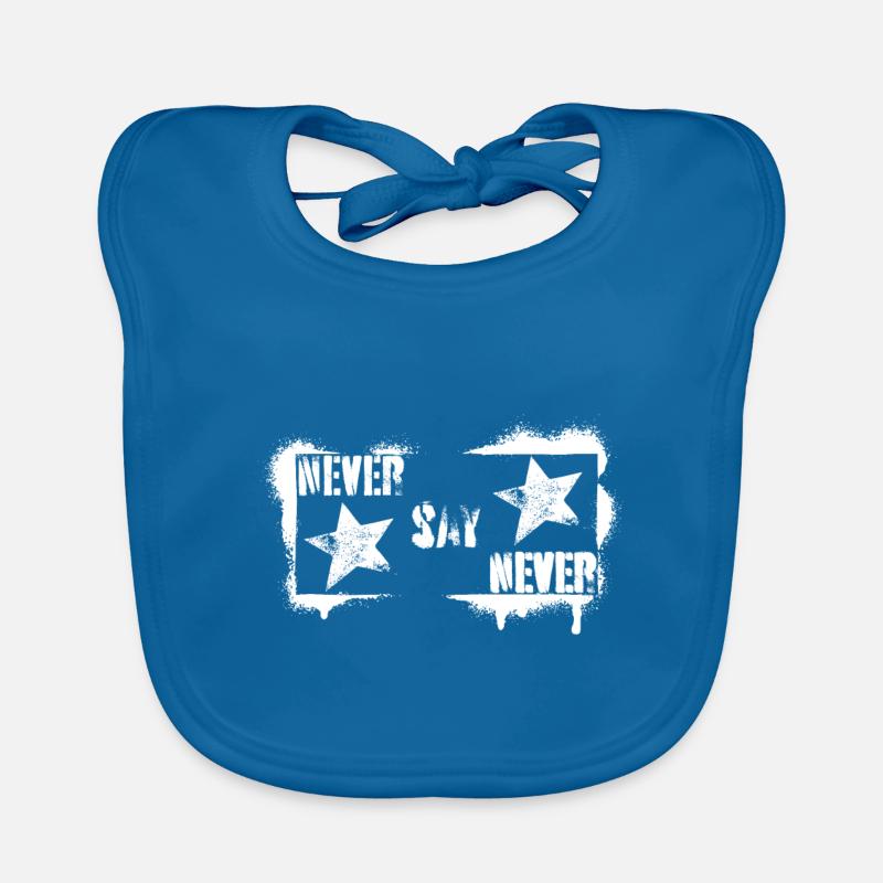 NEVER SAY NEVER Organic Baby Bibs