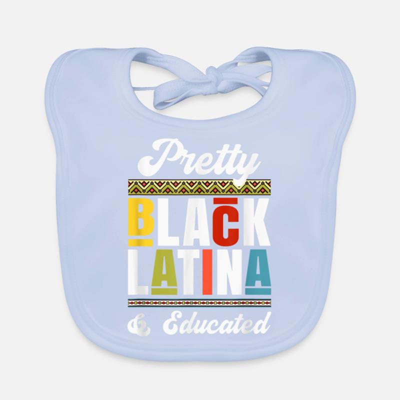 Educated Black Latinx Afro Latina Pride Gift Organic Baby Bibs