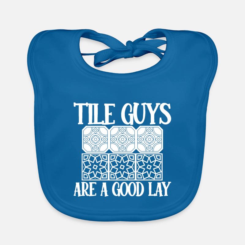Tile Guys Are A Good Lay 4 Organic Baby Bibs