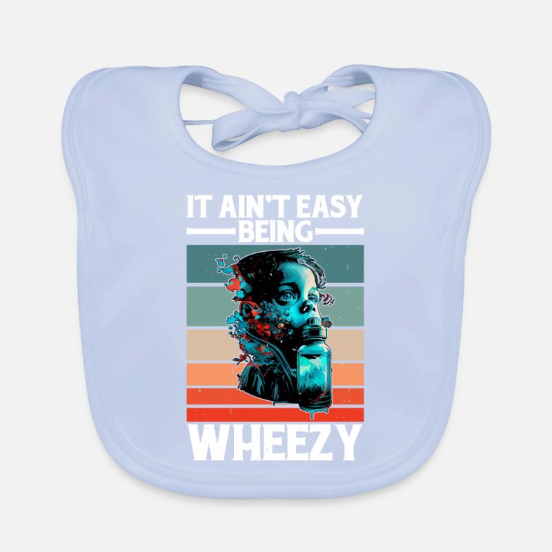 It Ain't Easy Being Wheezy 21 Organic Baby Bibs