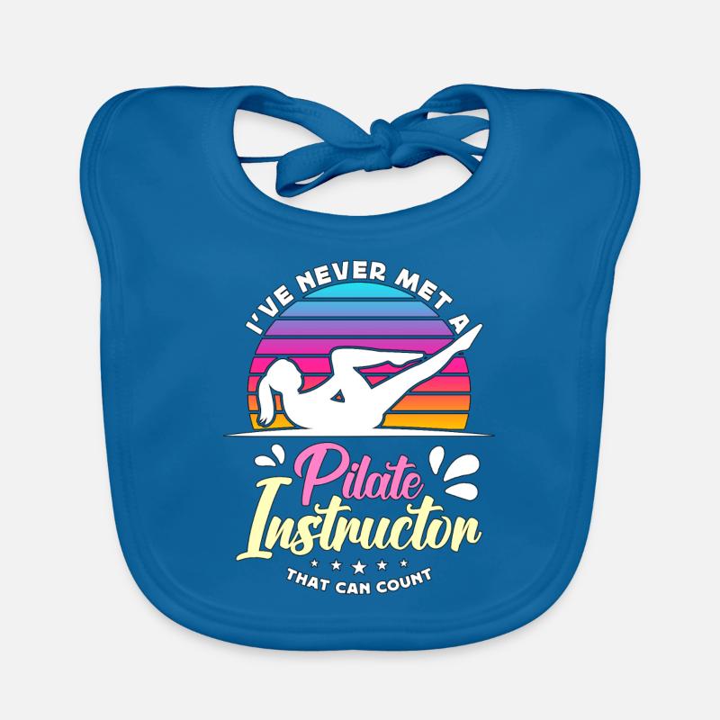 Pilates I've Never Met A Pilates Coach Meditation Organic Baby Bibs