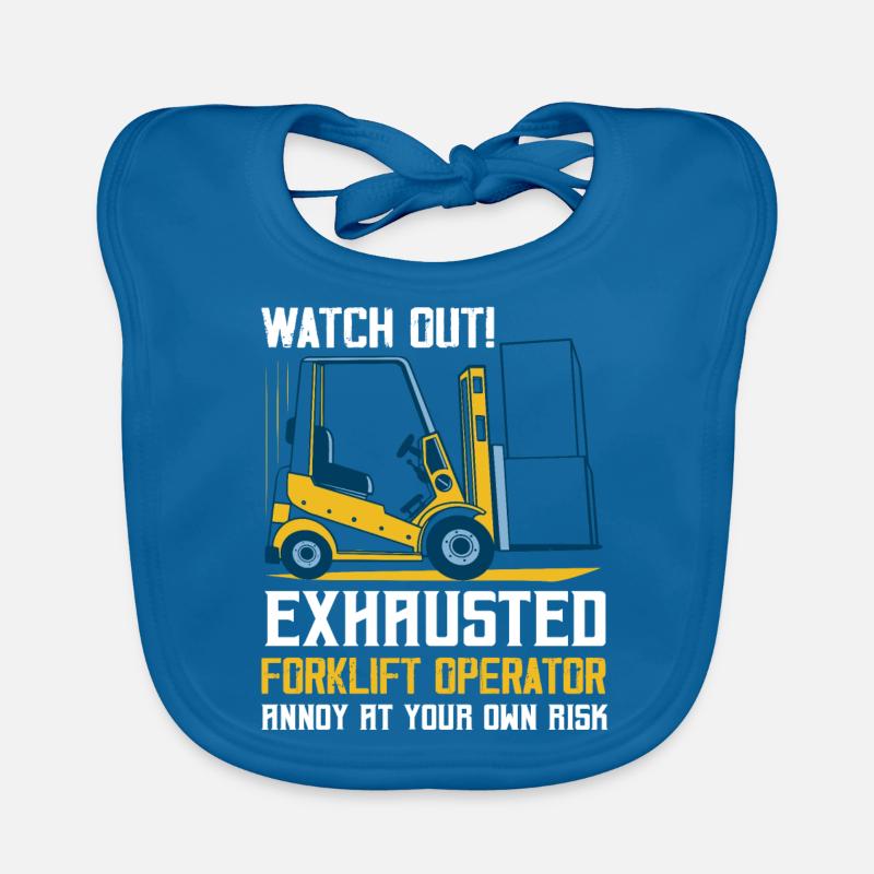Watch Out! Exhausted Forklift Operator Forklifter Organic Baby Bibs