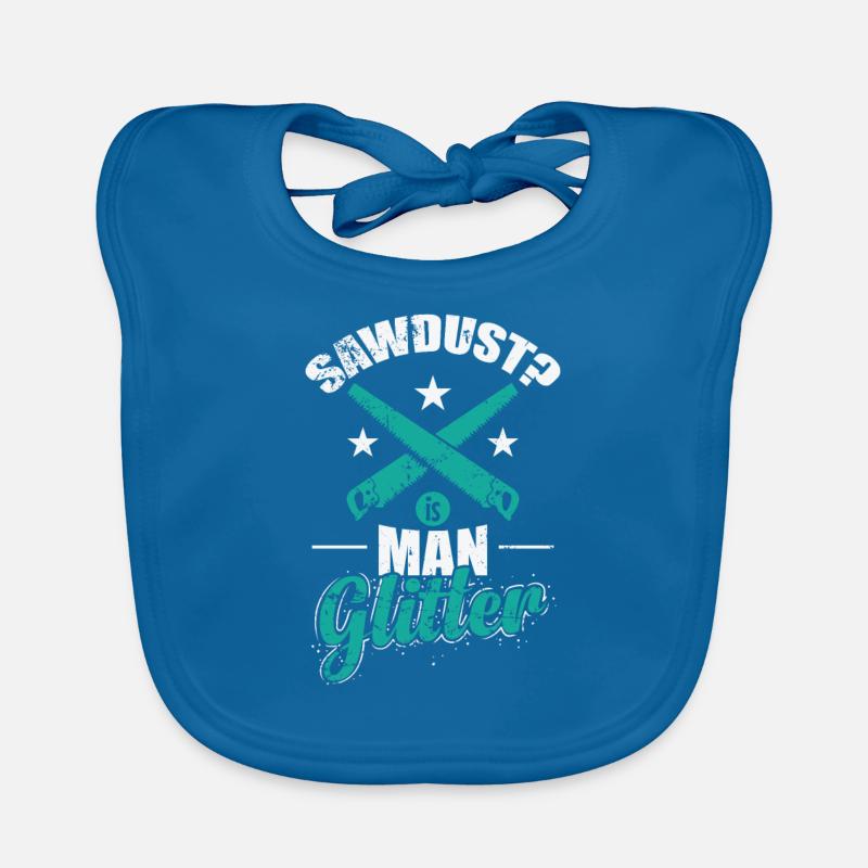 Sawdust? Is Man Glitter Waldarbeiter Baby Bio-Lätzchen