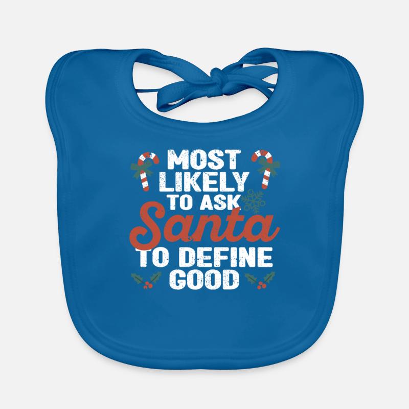 Most likely request to Santa Claus Organic Baby Bibs