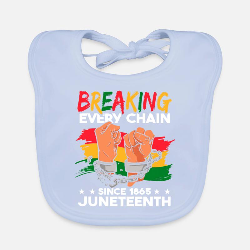 Durchbrechen jeder Kette seit 1865 Juneteenth Baby Bio-Lätzchen