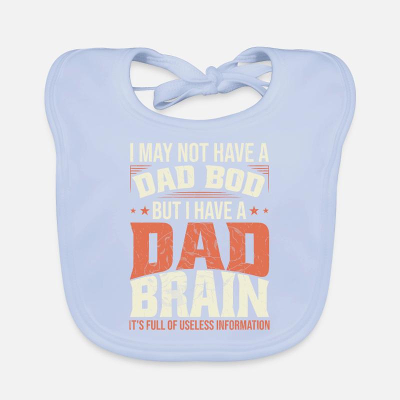I May Not Have A Dad Bod Organic Baby Bibs