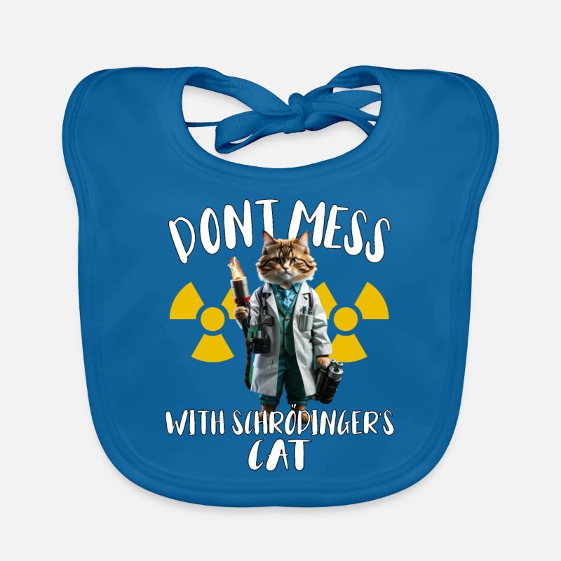 Don't mess with Schroedingers Cat - funny physic Baby Bio-Lätzchen