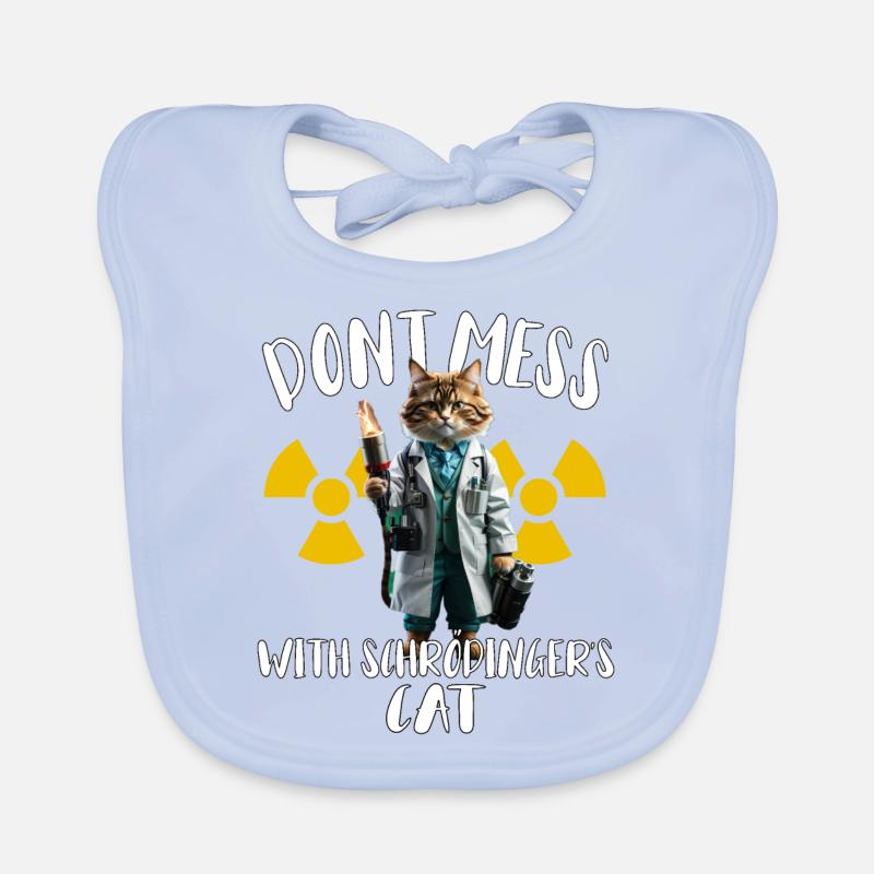 Don't mess with Schroedingers Cat - funny physic Organic Baby Bibs