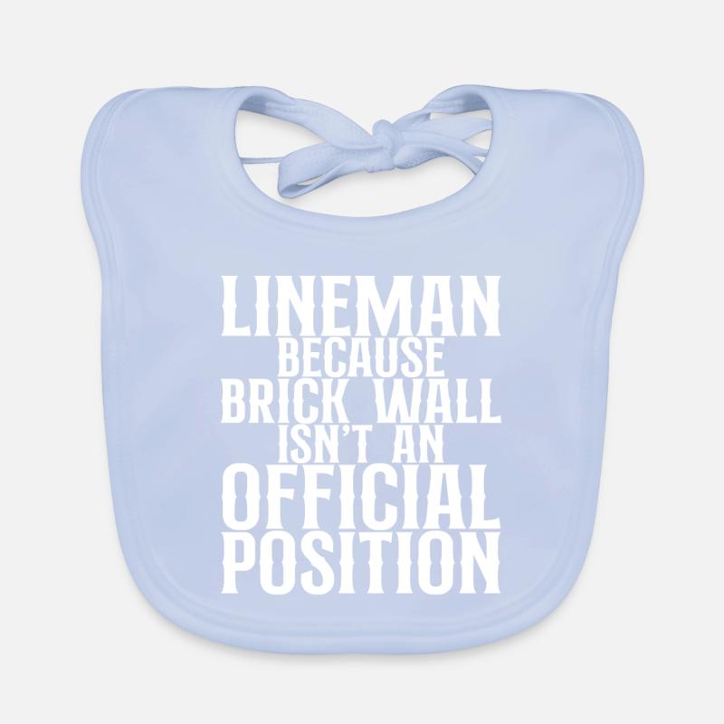 Lineman Because Brick Wall Isn't A Position Organic Baby Bibs