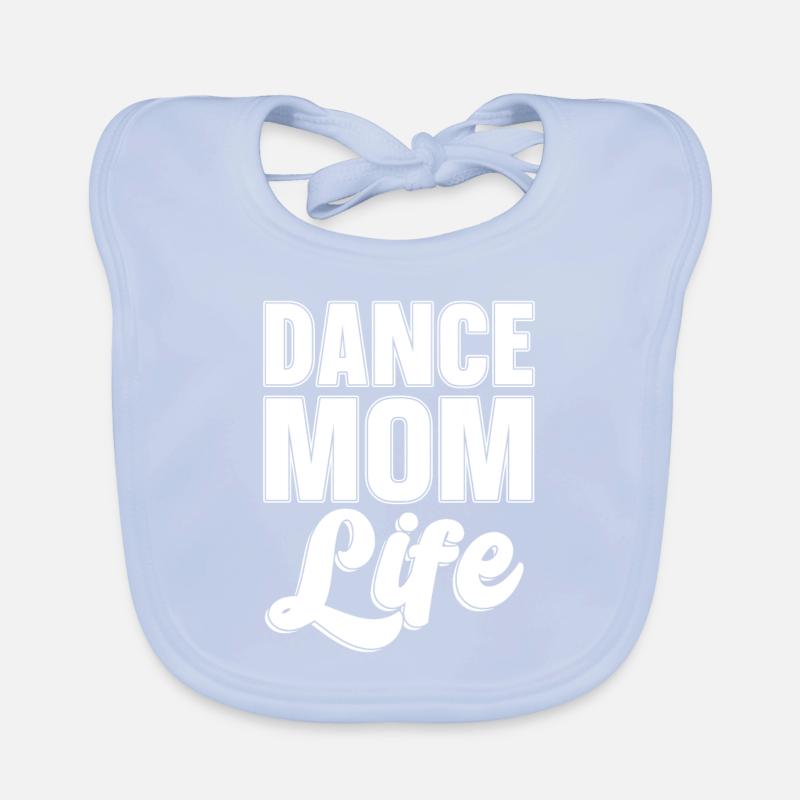 Mom Mutter Leben Tanz Mutter Dance Mom Life Baby Bio-Lätzchen