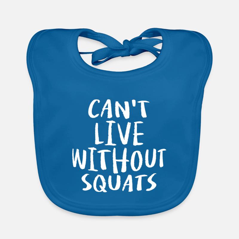 Impossible de vivre sans squats Bavoir bio Bébé