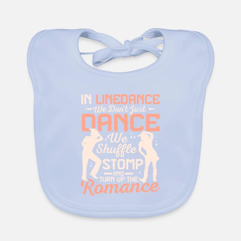 We Don't Just Dance We Shuffle, Stomp Line Dance W Organic Baby Bibs