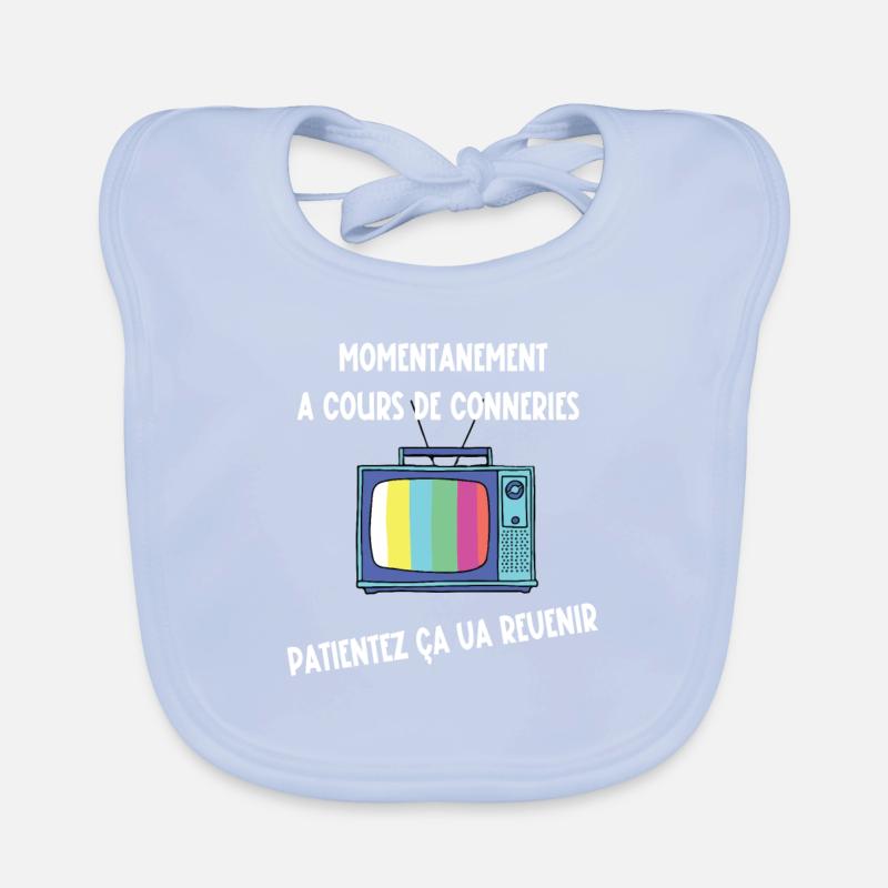 à cours de conneries Bavoir bio Bébé