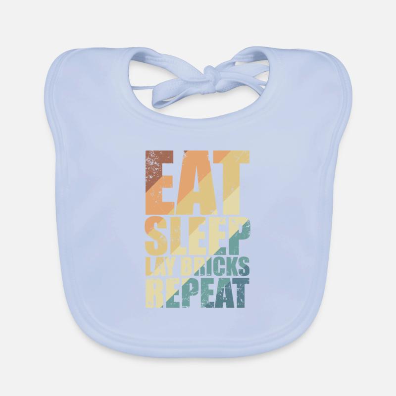 Eat Sleep Lay Bricks Repeat Handwerker Beruf Baby Bio-Lätzchen