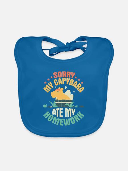 Sorry, My Capybara Ate My Homework Capibara Owner - Organic Baby Bibs - peacock-blue - Front