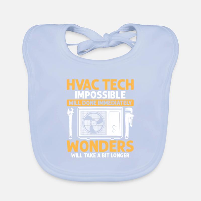 HVAC Tech impossible Will Done Installateur Technicia Bavoir bio Bébé