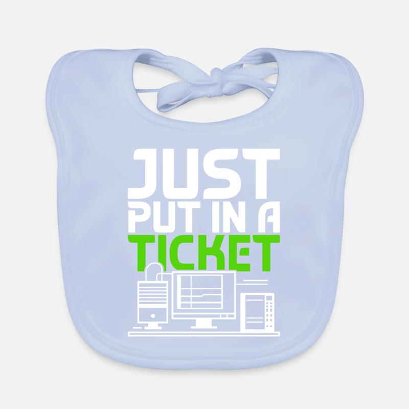 Network Administrator Just Put In A Ticket Organic Baby Bibs