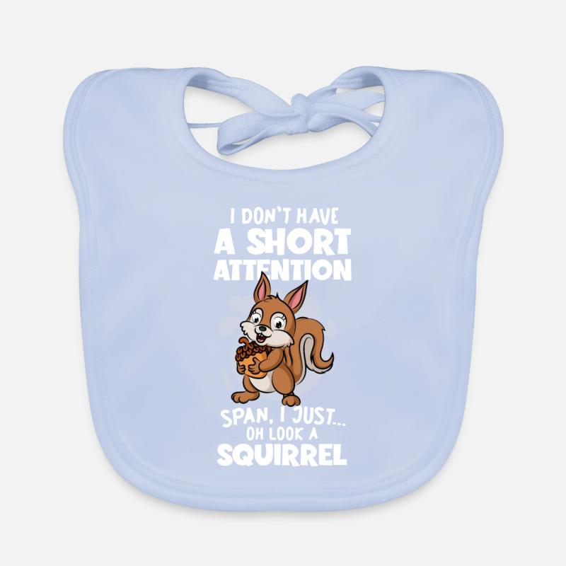 Short Attention Oh Look A Squirrel Grauhörnchen Baby Bio-Lätzchen