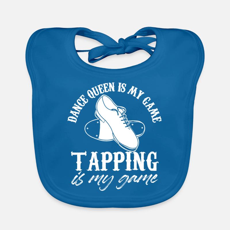 dance queen is my game tapping my game Design Organic Baby Bibs