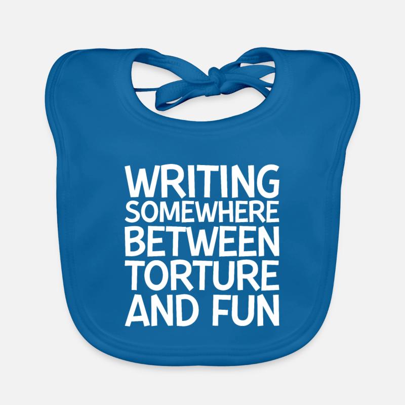 Writing, Somewhere Between Torture And Fun Organic Baby Bibs