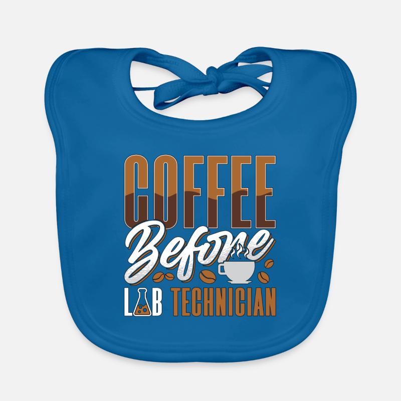 Lab Technician Coffee Before Science Coffee Lover Baby Bio-Lätzchen
