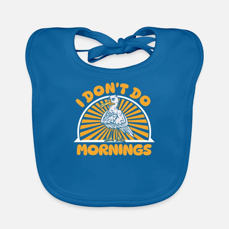 Möwe Witzig I Dont Do Mornings Baby Bio-Lätzchen
