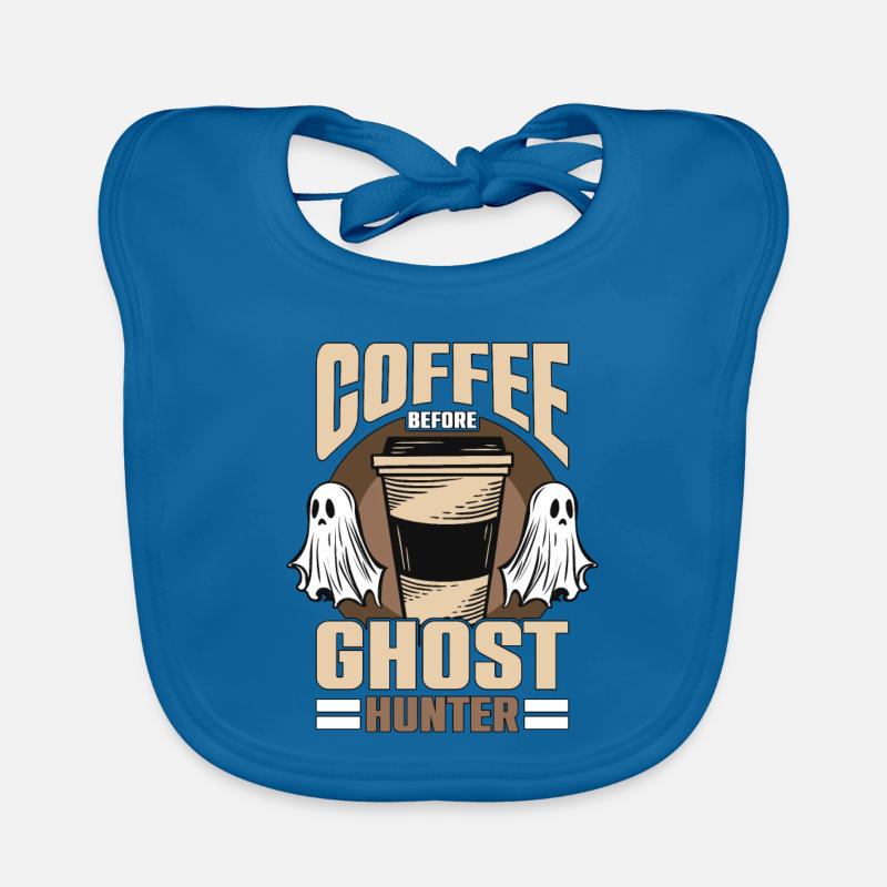 Ghost Hunter Coffee Before Haunted Coffee Lover Organic Baby Bibs