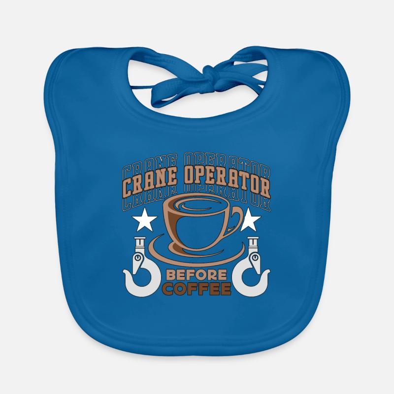 Crane Operator Before Construction Coffee Lover Baby Bio-Lätzchen
