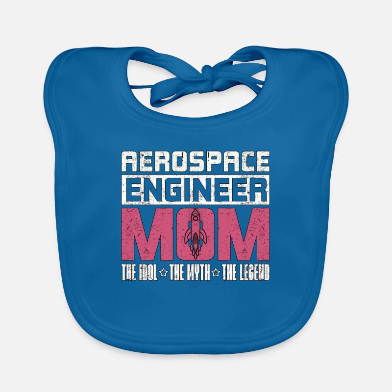 Aerospace Engineer Mom The Idol The Myth Aviation Organic Baby Bibs