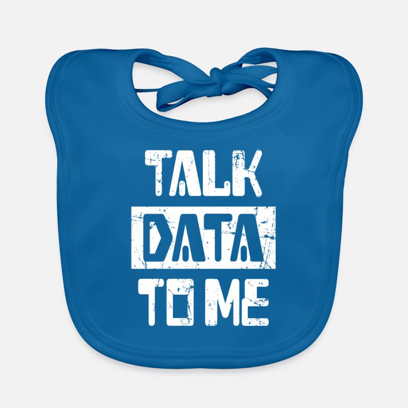 Talk Data to me IT Data Scientist Gift Organic Baby Bibs