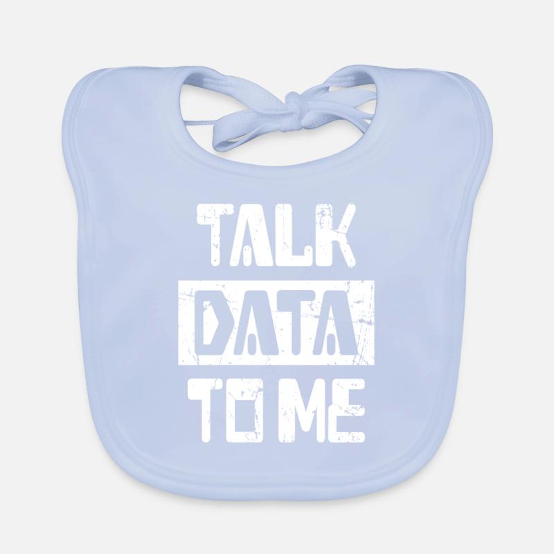 Talk Data to me IT Data Scientist cadeau Bavoir bio Bébé